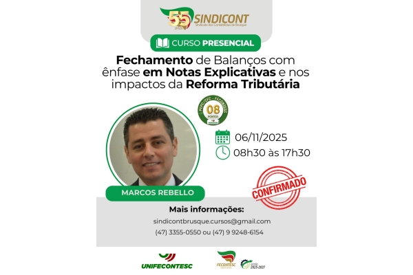 Fechamento de Balanços com Ênfase em Notas Explicativa e nos Impactos da Reforma Tributária